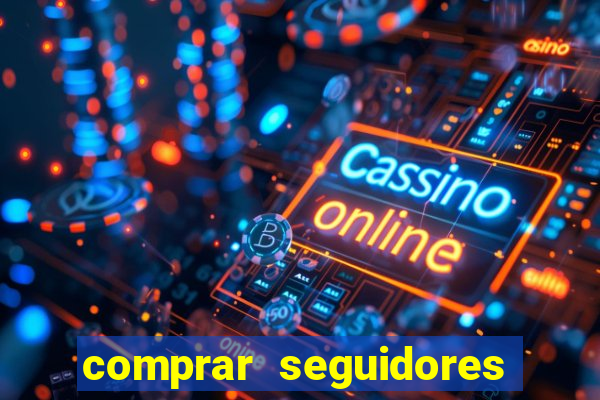 comprar seguidores instagram baratos